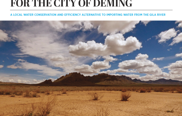 New Report Documents Water Conservation and Efficiency Solutions for Southwestern New Mexico’s Largest Urban Population