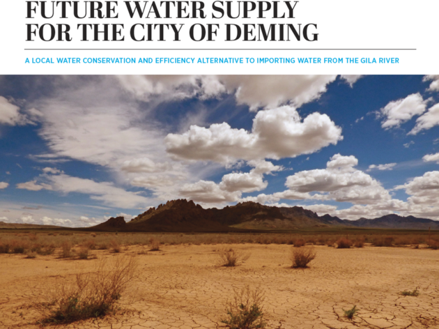 New Report Documents Water Conservation and Efficiency Solutions for Southwestern New Mexico’s Largest Urban Population
